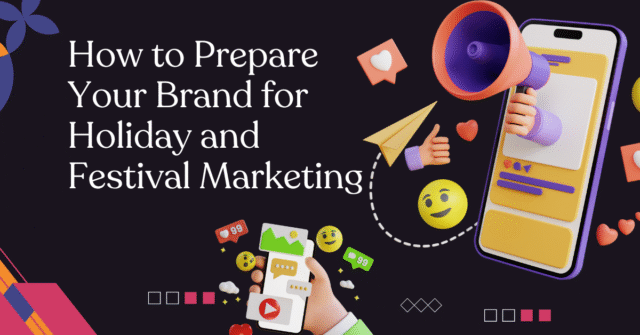 Holiday and Festival Marketing