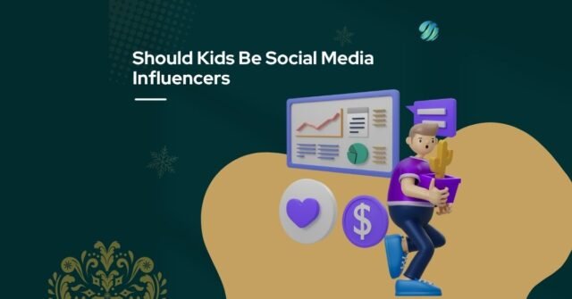 Should Kids Be Social Media Influencers