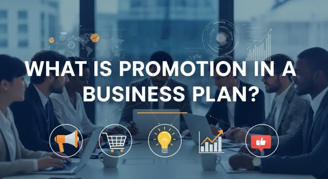 What Is Promotion in a Business Plan