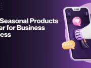 Why Seasonal Products Matter for Business Success Seasonal Products