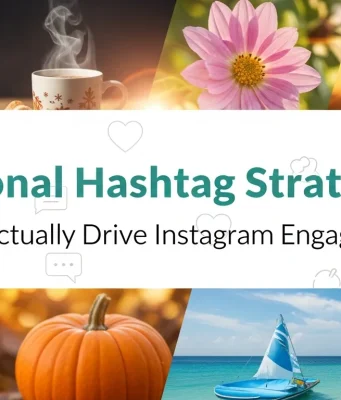 Seasonal Hashtag Strategies That Actually Drive Instagram Engagement Seasonal Hashtag Strategies That Actually Drive Instagram Engagement