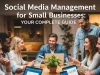 Social Media Management for Small Businesses: Your Complete Guide Social Media Management for Small Businesses Your Complete Guide