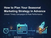 How to Plan Your Seasonal Marketing Strategy in Advance Seasonal Marketing Strategy in Advance