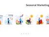 What Is Seasonal Marketing? A Guide to Boosting Sales What Is Seasonal Marketing A Guide to Boosting Sales