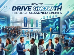 How to Drive Growth Through Seasoned Events How to Drive Growth Through Seasoned Events