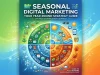 Seasonal Digital Marketing: Your Year-Round Strategy Guide Seasonal Digital Marketing Your Year-Round Strategy Guide