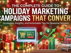 The Complete Guide to Holiday Marketing Campaigns That Convert The Complete Guide to Holiday Marketing Campaigns That Convert