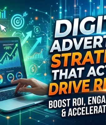 Digital Advertising Strategies That Actually Drive Results Digital Advertising Strategies That Actually Drive Results