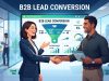 From Event Attendees to B2B LeadB2B Lead Conversion: Proven Strategies to Turn Qualified Leads into High-Value Customers B2B Lead Conversion