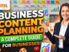 Business Content Planning: A Complete Guide for Businesses Business Content Planning A Complete Guide for Businesses