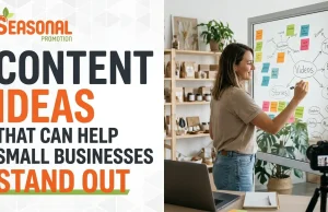 Content Ideas That Can Help Small Businesses Stand Out Content Ideas That Can Help Small Businesses Stand Out