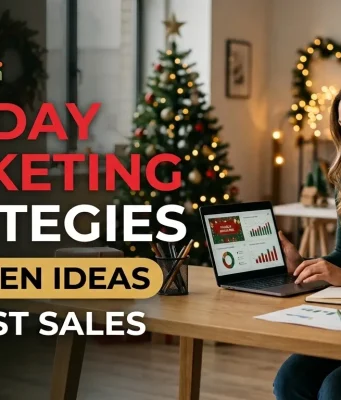 Holiday Marketing Strategies: 10 Proven Ideas to Boost Sales