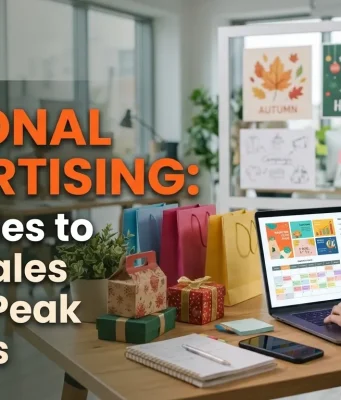 Seasonal Advertising: Strategies to Boost Sales During Peak Seasons Seasonal Advertising Strategies to Boost Sales During Peak Seasons