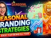 Seasonal Branding Strategies: Boost Your Brand All Year