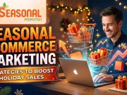 Seasonal Ecommerce Marketing Strategies to Boost Sales and Growth Seasonal Ecommerce Marketing Strategies to Boost Holiday Sales