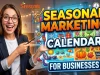 Seasonal Marketing Calendar for Businesses Seasonal Marketing Calendar for Businesses
