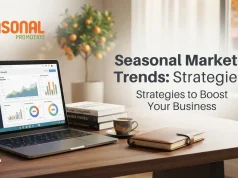 Seasonal Marketing Trends: Strategies to Boost Your Business Seasonal Marketing Trends Strategies to Boost Your Business